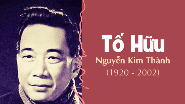 Tố Hữu là “đấu pháp sư” của thơ ca Cách mạng Việt Nam